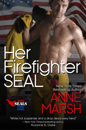 [When SEALs Come Home 06] • Her Firefighter SEAL